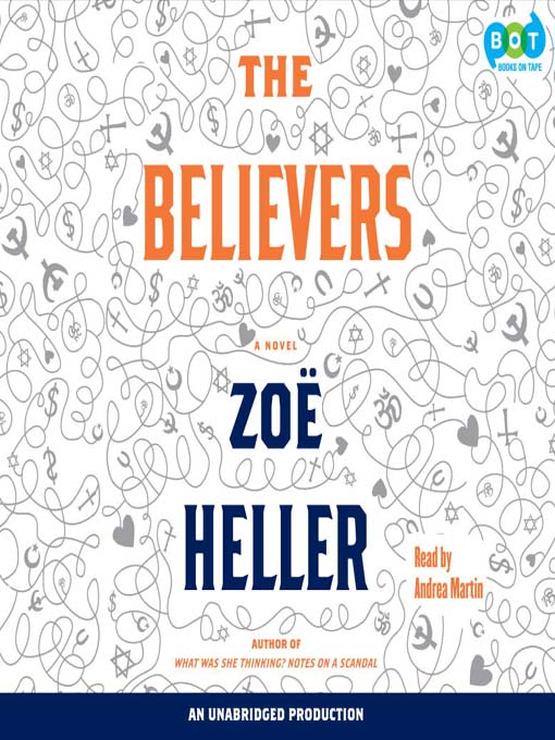 Title details for The Believers by Zoe Heller - Available